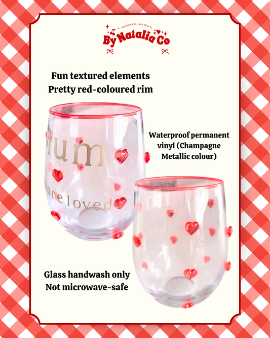 Mum Glass Cup | Pen Holder | Stemless Wine Glass with Red Hearts